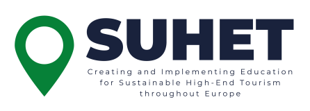 SUHET: Creating and Implementing Education for Sustainable High-end Tourism throughout Europe